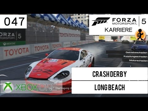 Let's Play FORZA 5 Karriere #47 | CRASHDERBY in Long Beach | XBOX ONE 1080p