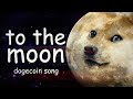 To The Moon Dogecoin Song