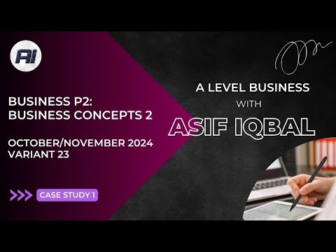 Paper 2 | Business | Oct Nov 24 Case Study 1 | 23 |  As level Business