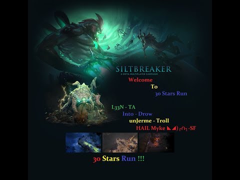 Dota 2 - Siltbreaker 1 Run = 30 Stars !
