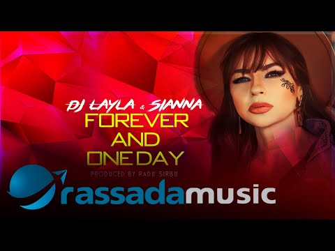 Dj Layla & Sianna -  Forever And One Day (2023)