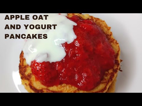 Apple Oat And Yogurt Pancakes | How To Make Apple Oat And Yogurt Pancakes. @tessyshotkitchen