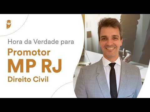 Hora da Verdade para Promotor MP RJ - Direito Civil