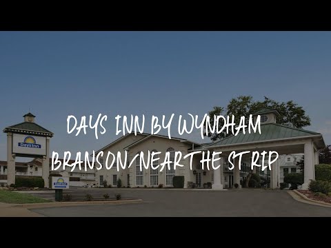 Days Inn by Wyndham Branson/Near the Strip Review - Branson , United States of America