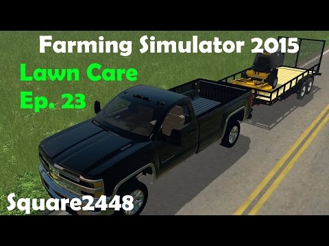 Farming Simulator 2015: 2016 Lawn Care Season Ep.23