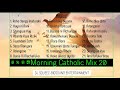 2024 Morning Catholic Mix 20 Dj Squeez 0702113890 Bigsound Entertainment