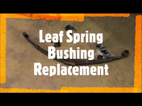 How to Replace Old Leaf Spring Bushings (EASY)