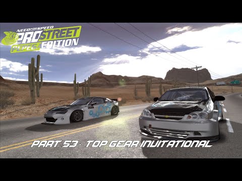 NFS ProStreet: Pepega Edition - Part 53 - Top Gear Invitational