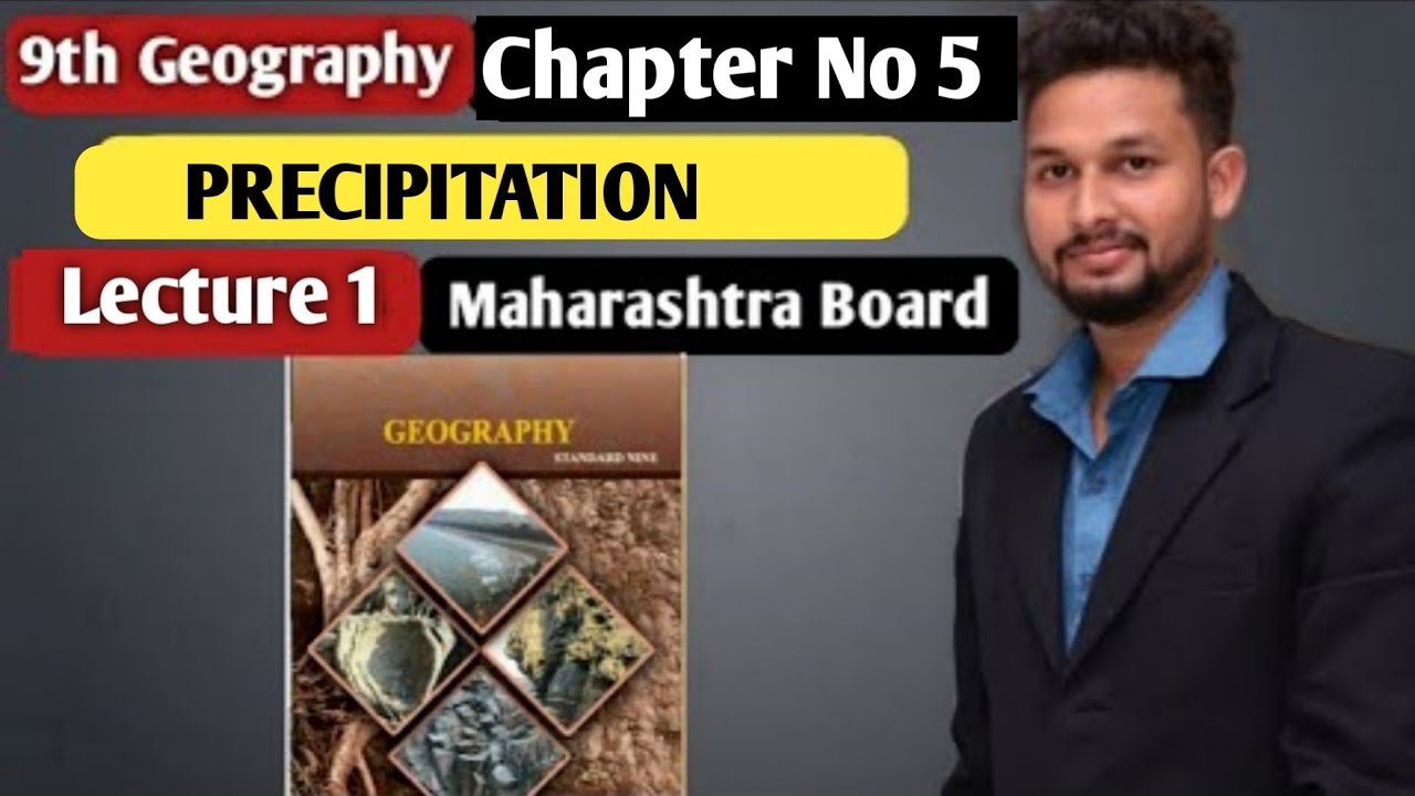 Watch video 9th Geography | Chapter 5 | Precipitation | Lecture 1 | Maharashtra Board | Now 9th Geography | Chapter 5 | Precipitation | Lecture 1 | Maharashtra Board |