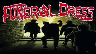 Funeral Dress - Party on