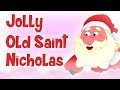 ❄♫ Jolly Old Saint Nicholas ♫ 🔔Famous Christmas Songs For Kids 🔔 Christmas Carols For Children ♫🔔❄