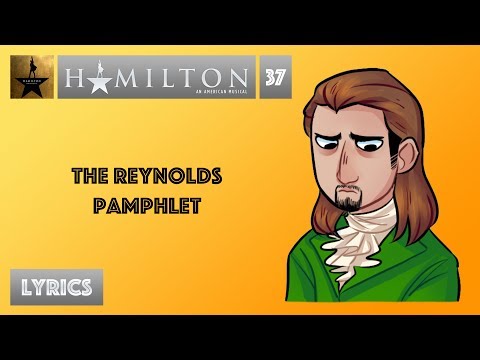 #37 Hamilton - The Reynolds Pamphlet [[MUSIC LYRICS]]