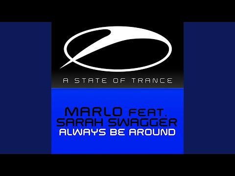 Always Be Around (Original Mix)