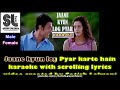 Jaane kyun log pyar karte hain | clean karaoke with scrolling lyrics