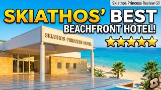 Skiathos Princess Hotel Review | Skiathos’ BEST Beachfront Hotel! 