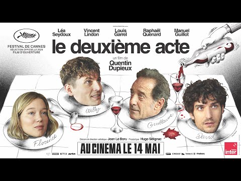 Le Deuxième Acte - Bande-annonce officielle