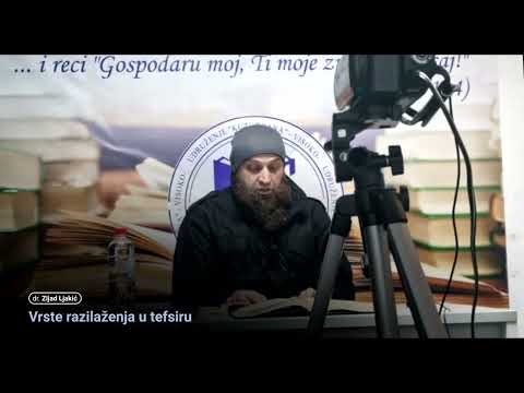 05. Vrste razilaženja u tefsiru  dr Zijad Ljakić