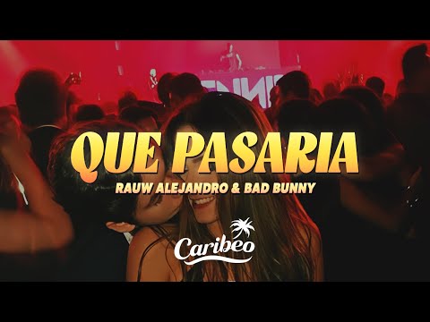 Rauw Alejandro & Bad Bunny - Qué Pasaría (Letra)
