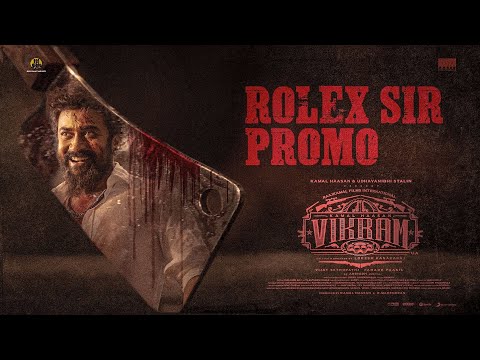 Vikram | Rolex Sir Promo | Kamal Haasan | Suriya | Vijay Sethupathi| Lokesh Kanagaraj 