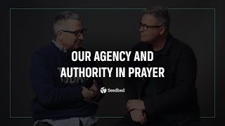 Our Agency and Authority in Prayer (J. D. Walt and Dan Wilt)