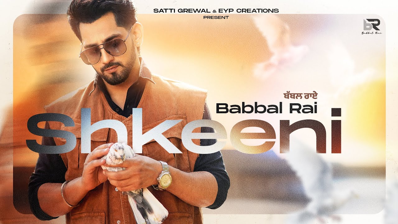 Shkeeni Lyrics | Babbal Rai