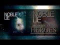 Noble Lie - HEROES 