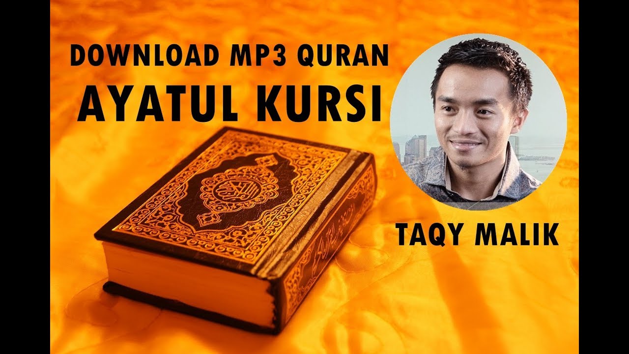 [Download MP3 Quran] - Ayat Kursi (Al-Baqarah 255) by TAQY MALIK