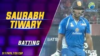 Saurabh Tiwary Batting | DY Patil T20 Cup 2020