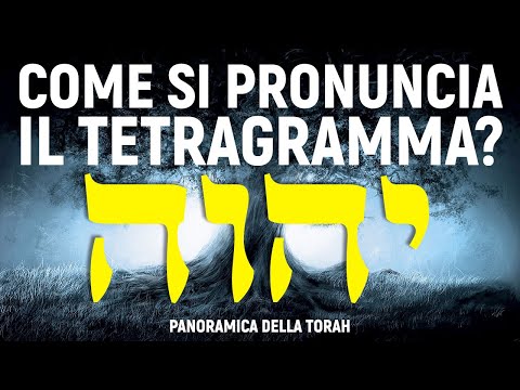 Come si pronuncia il TETRAGRAMMA? #28.