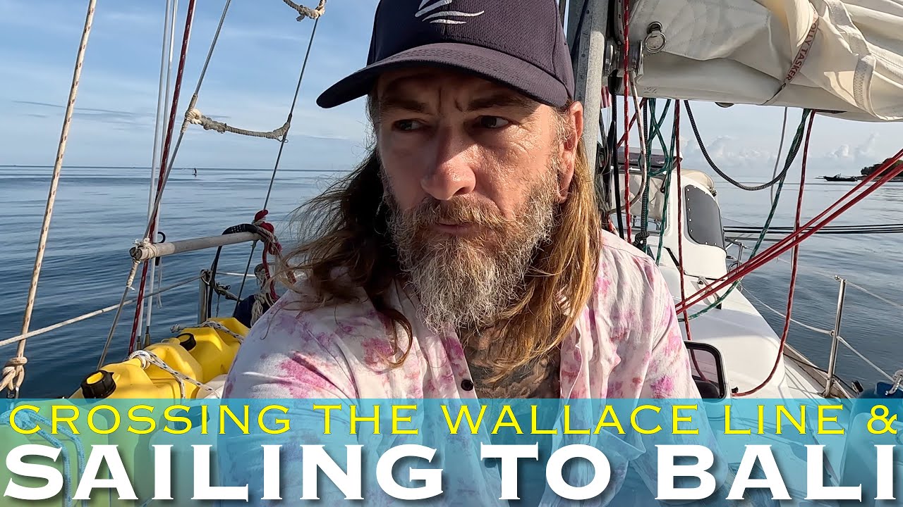 Sailing Across the Wallace Line; James Leaves Lombok After Rhonda's Departure and Sails to Bali