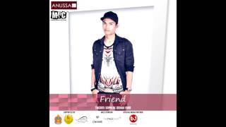 Friend by TMC063 Yann Sopheak (The MIC Cambodia)