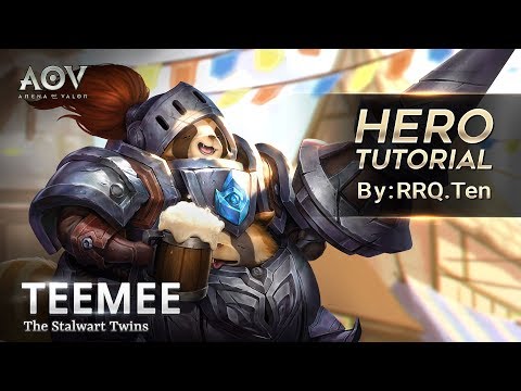 Garena AOV (Arena of Valor) - TeeMee Tutorial by RRQ.Ten
