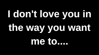 Download lagu I don't love you in the way you want me to....... current thoughts and feelings channeled message mp3