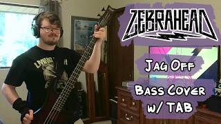 Zebrahead - Jag Off (Bass Cover + TAB)