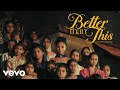 Mary Ann Alexander - Better Than This (Official Video)
