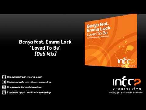 Benya feat. Emma Lock - Loved To Be (Dub Mix)