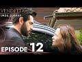 Vendetta - Episode 12 Urdu Dubbed | Kan Cicekleri