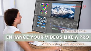 Mastering Color Correction: Enhance Your Videos Like a Pro