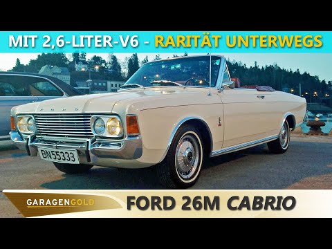 Super-seltene Schönheit mit V6 - Garagengold Ford 26M Cabrio