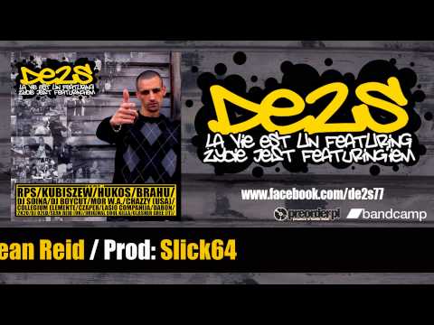 14. De2s feat Chazzy, Kubiszew, Original Soul Killa, Clasher Gree, Sean Reid - Le premier / Slick64