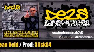 14. De2s feat Chazzy, Kubiszew, Original Soul Killa, Clasher Gree, Sean Reid - Le premier / Slick64
