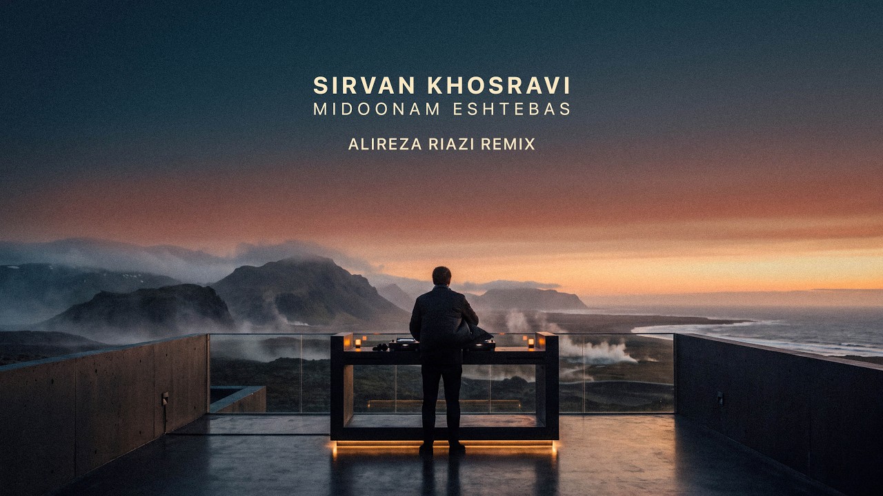 Sirvan Khosravi - Midoonam Eshtebas (Alireza Riazi Remix)