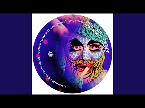 Keep It Closer (Nick Anthony Simoncino Remix)