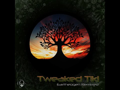 Eartheogen - Tweaking Tiki (Nocturnal Remix)