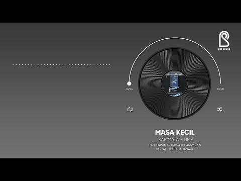 Karimata - Masa Kecil (Album Lima) | Official Lyric Video