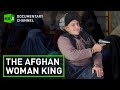 The Afghan Woman King. How a devout Muslim woman found a way to express herself | RT Documentary