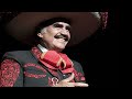 Vicente Fernández - Por eso vuelve