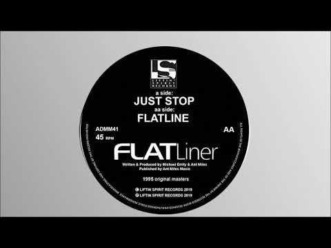 Flatliner - Just Stop (Liftin Spirit Reloaded)