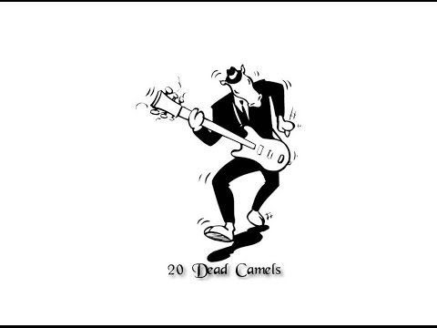 20 Dead Camels Ska - Past & Present Album all songs