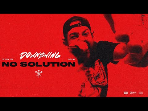 Downswing - No Solution (Official Music Video)